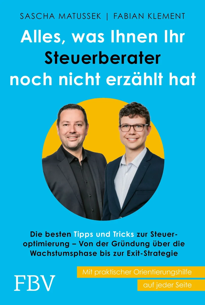 Buchcover: Alles, was Ihnen Ihr Steuerberater noch nicht erzählt hat